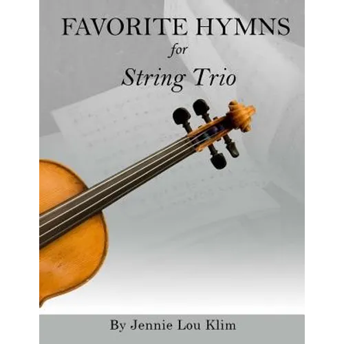 Favorite Hymns for String Trio