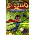 Epic Zero 4: Tales of a Total Waste of Time