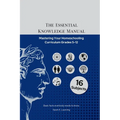 The Essential Knowledge Manual: Mastering Your Homeschooling Curriculum Grades 5-12