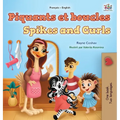 Spikes and Curls (French English Bilingual Kids Book)