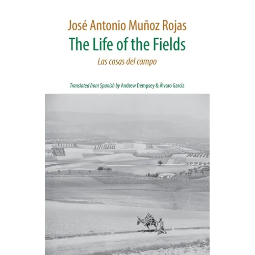 The Life of the Fields: Las cosas del campo