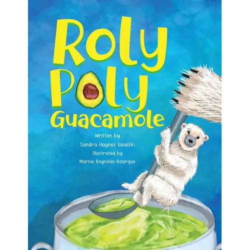 Roly Poly Guacamole