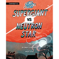 Cosmic Collisions: Supergiant vs. Neutron Star