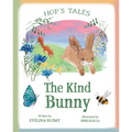Hop's Tales: The Kind Bunny