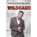 Christopher Maloney: Wildcard: Official Autobiography