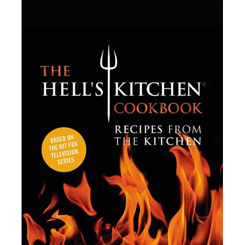 The Hell's Kitchen Cookbook: Recipes from the Kitchen