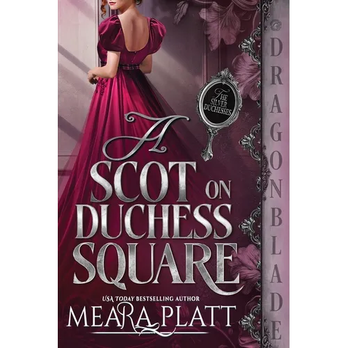 A Scot on Duchess Square: A Regency Historical Romance