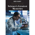 Science's Greatest Mysteries
