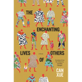 The Enchanting Lives of Others