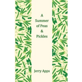 A Summer of Peas and Pickles