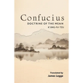 Confucius: Doctrine of the Mean