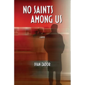 No Saints Among Us