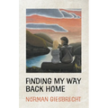 Finding My Way Back Home