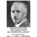 Manifesto for the Abolition of Interest-Slavery