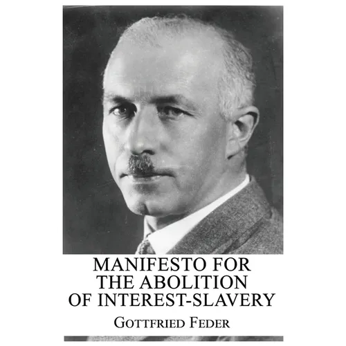 Manifesto for the Abolition of Interest-Slavery