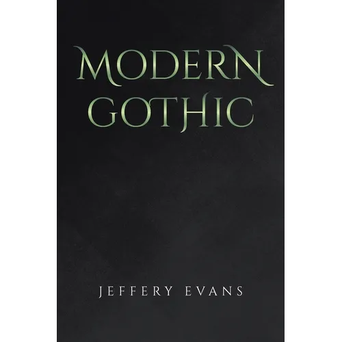 Modern Gothic