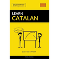 Learn Catalan - Quick / Easy / Efficient: 2000 Key Vocabularies