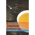 Diverticulitis and Diverticulosis Cookbook: Healthy and Easy Recipes for Beginners