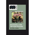 Tism's Machiavelli and the Four Seasons