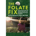 The Folate Fix: Exploring the Role of Folate in Autism and Neurodevelopmental Disorders