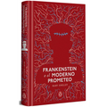 Frankenstein O El Moderno Prometeo / Frankenstein or the Modern Prometheus