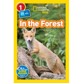 In the Forest (National Geographic Kids Readers, Level 1/Co-Reader)