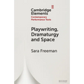 Playwriting, Dramaturgy and Space