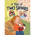 A Tale of Two Seders