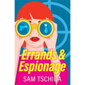 Errands & Espionage