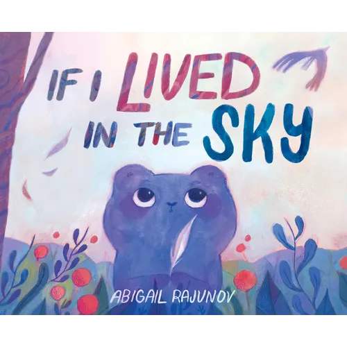 If I Lived in the Sky