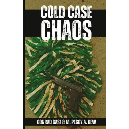 Cold Case Chaos