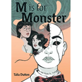 M Is for Monster: A Graphic Novel