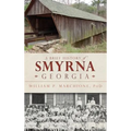 A Brief History of Smyrna, Georgia