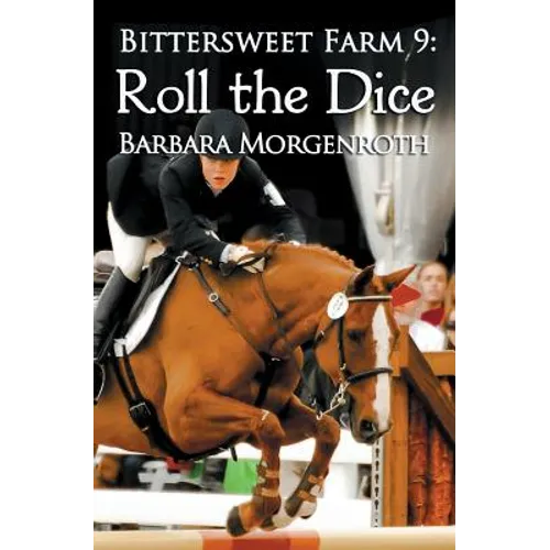 Bittersweet Farm 9: Roll the Dice
