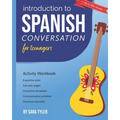 Introduction to Spanish Conversation for Teenagers