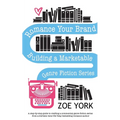 Romance Your Brand: Building a Marketable Genre Fiction Series