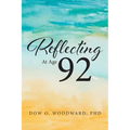 Reflecting at Age 92