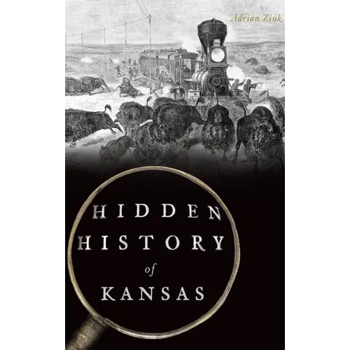 Hidden History of Kansas