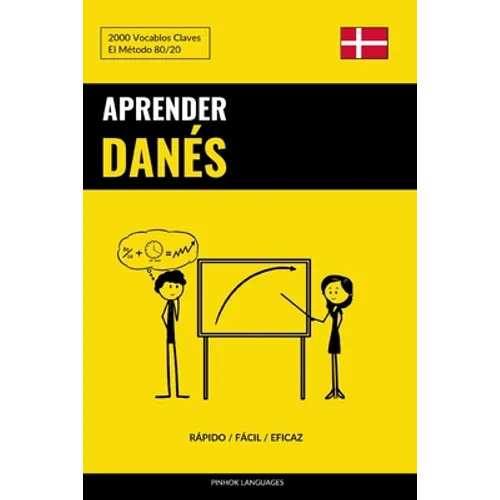 Aprender Danés - Rápido / Fácil / Eficaz: 2000 Vocablos Claves