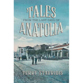 Tales from the Last Days of Anatolia
