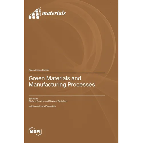 Green Materials and Manufacturing Processes