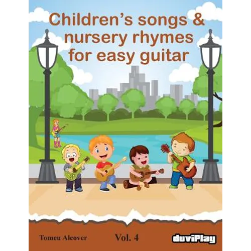 Children's songs & nursery rhymes for easy guitar. Vol 4.