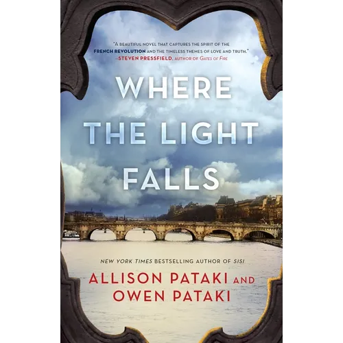 Where the Light Falls: A Novel of the French Revolution