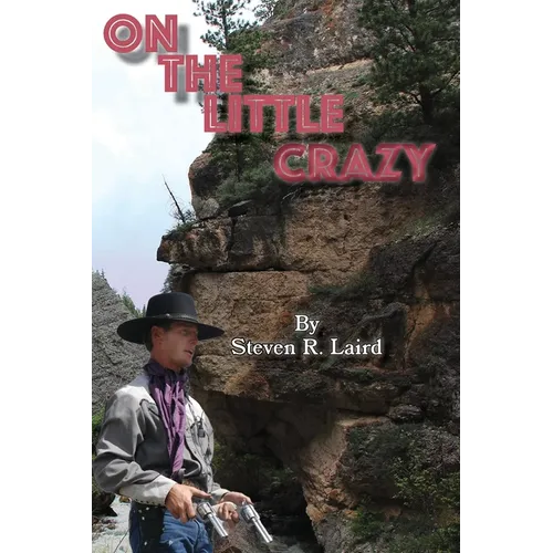 On the Little Crazy