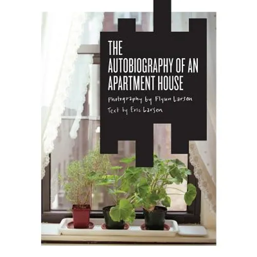 The Autobiography of an Apartment House