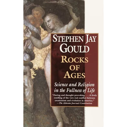 Rocks of Ages: Science and Religion in the Fullness of Life