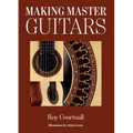 Making Master Guitars