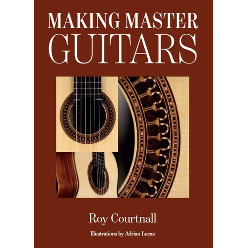 Making Master Guitars
