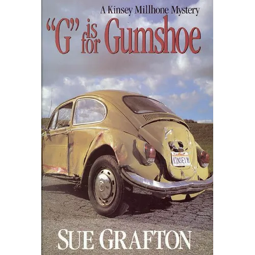 G Is for Gumshoe: A Kinsey Millhone Mystery