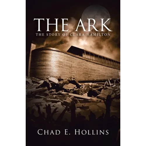 The Ark: The Story of Clara Hamilton